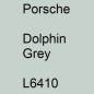 Preview: Porsche, Dolphin Grey, L6410.